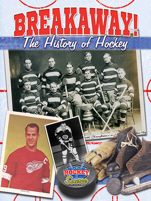 cover image of Breakaway! the History of Hockey